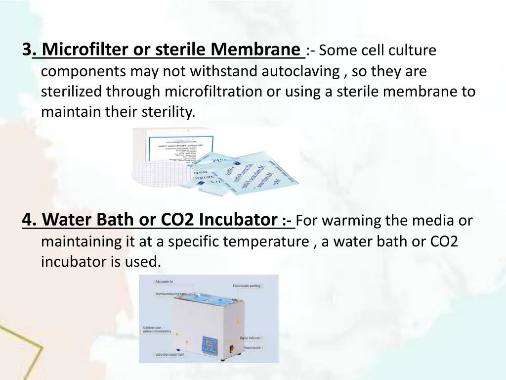 3 microfilter or sterile membrane some cell