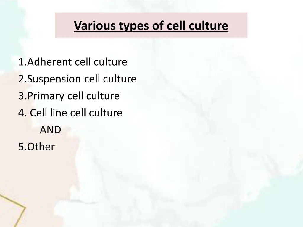 various types of cell culture