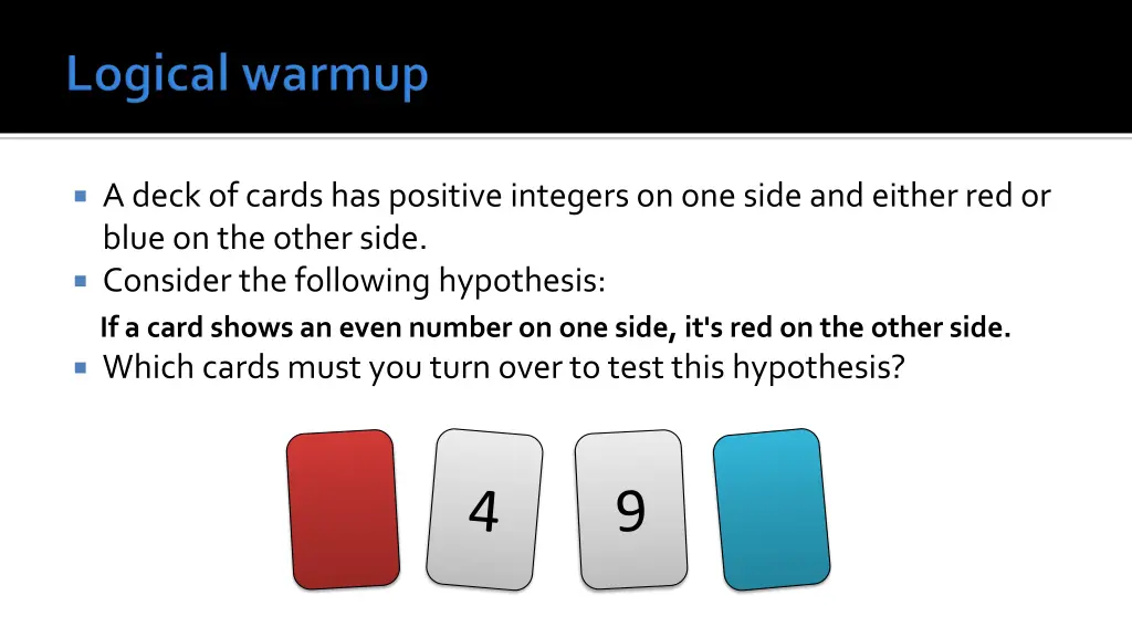 a deck of cards has positive integers on one side