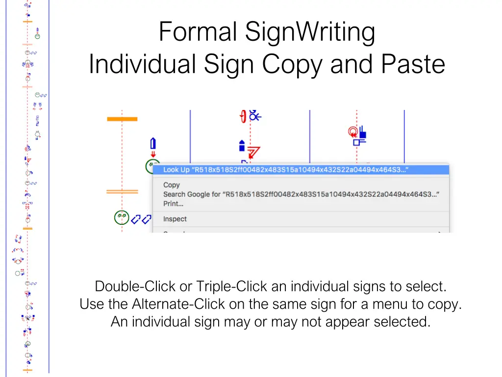 formal signwriting individual sign copy and paste