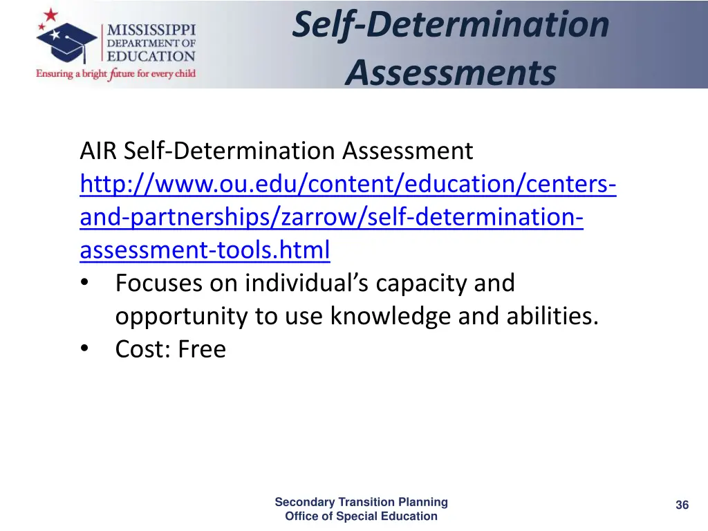 self determination assessments