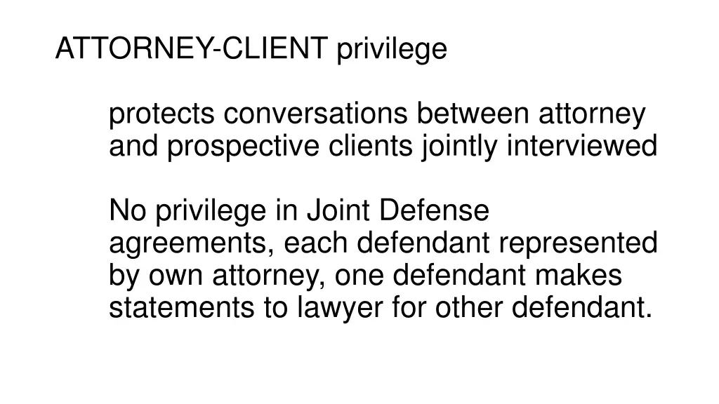 attorney client privilege