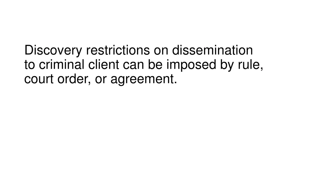 discovery restrictions on dissemination