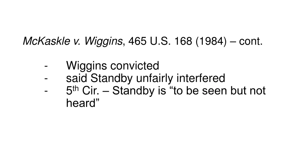 mckaskle v wiggins 465 u s 168 1984 cont