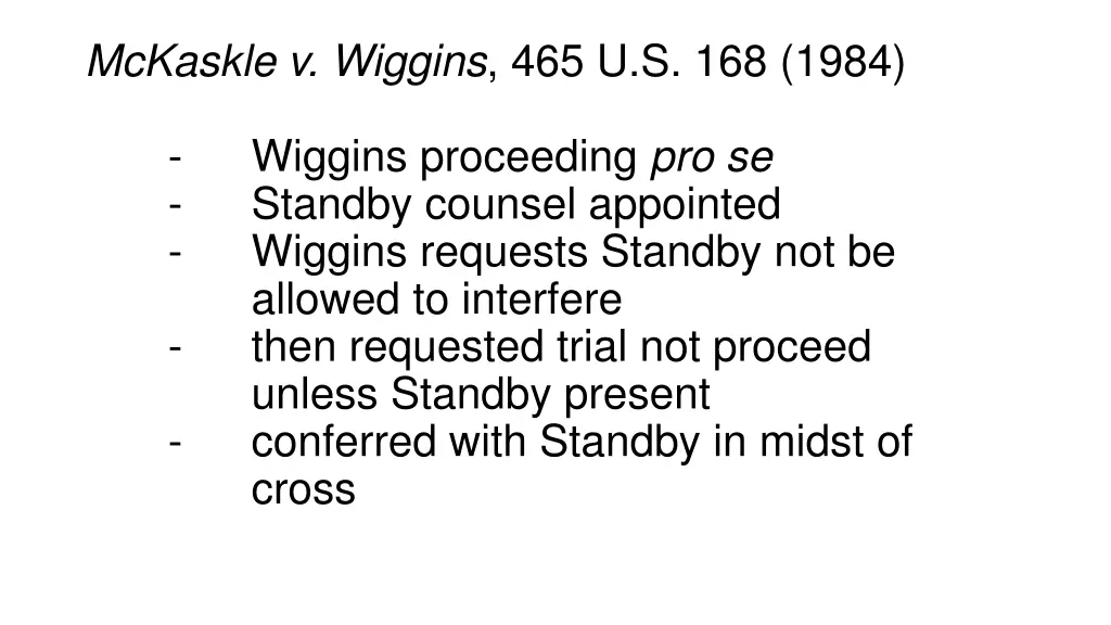 mckaskle v wiggins 465 u s 168 1984