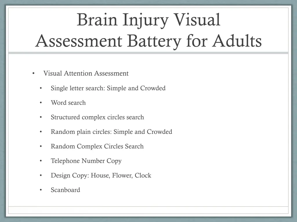 brain injury visual assessment battery for adults