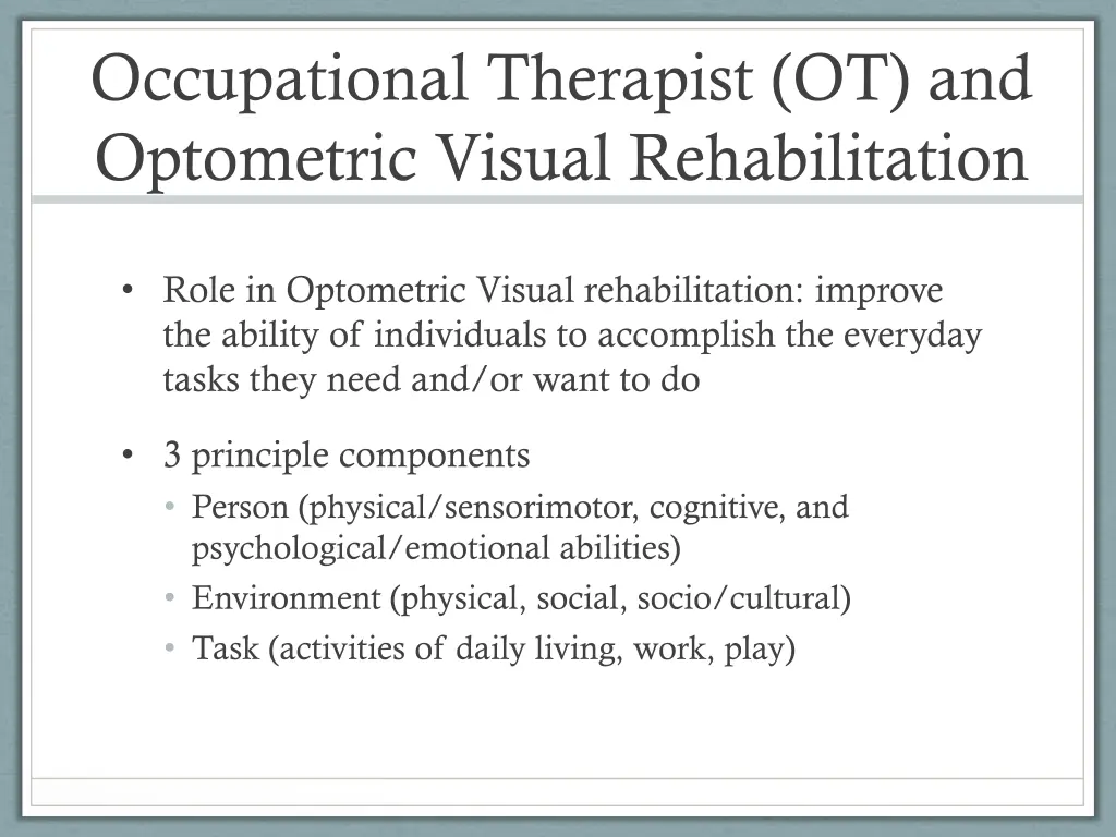 occupational therapist ot and optometric visual