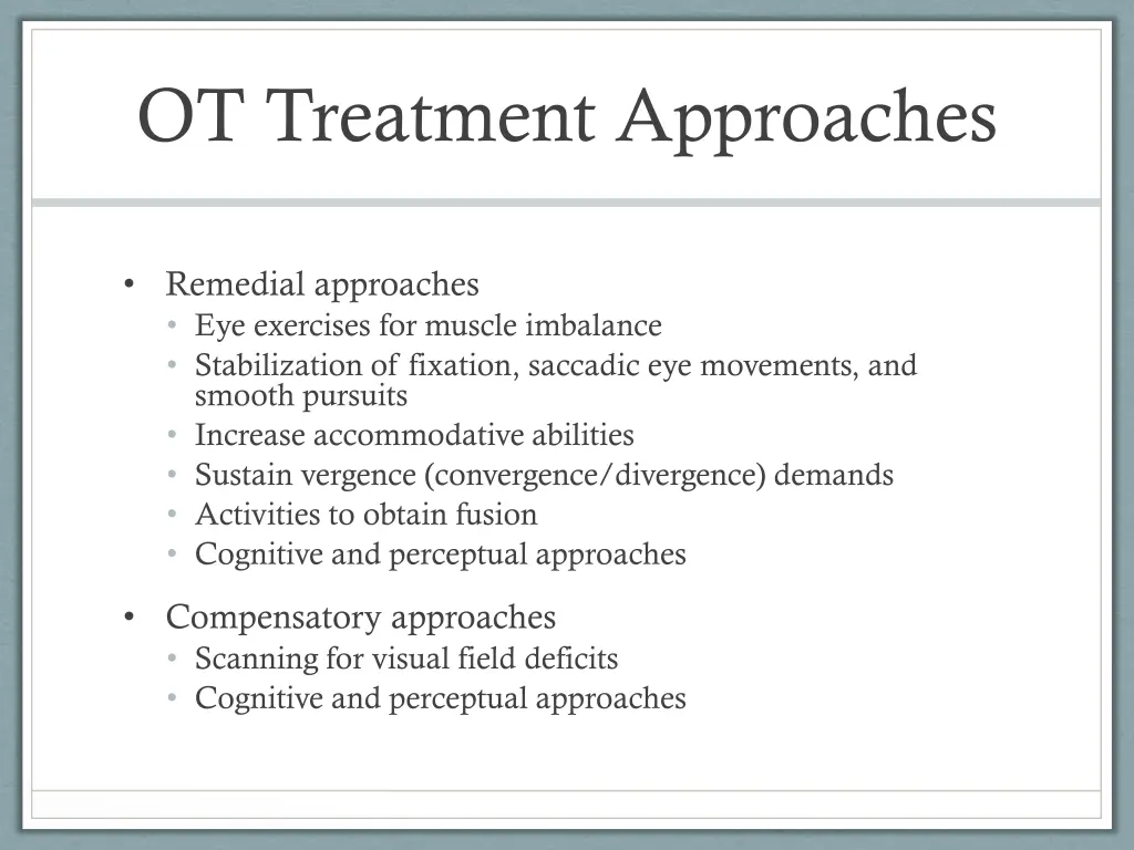 ot treatment approaches