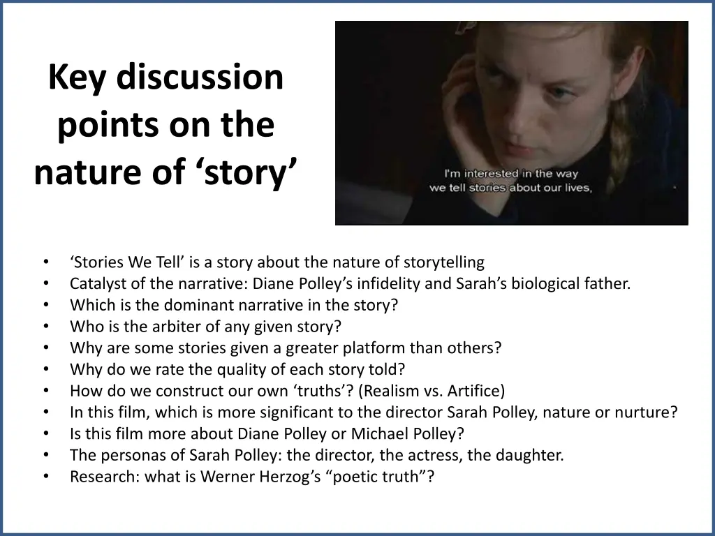 key discussion points on the nature of story