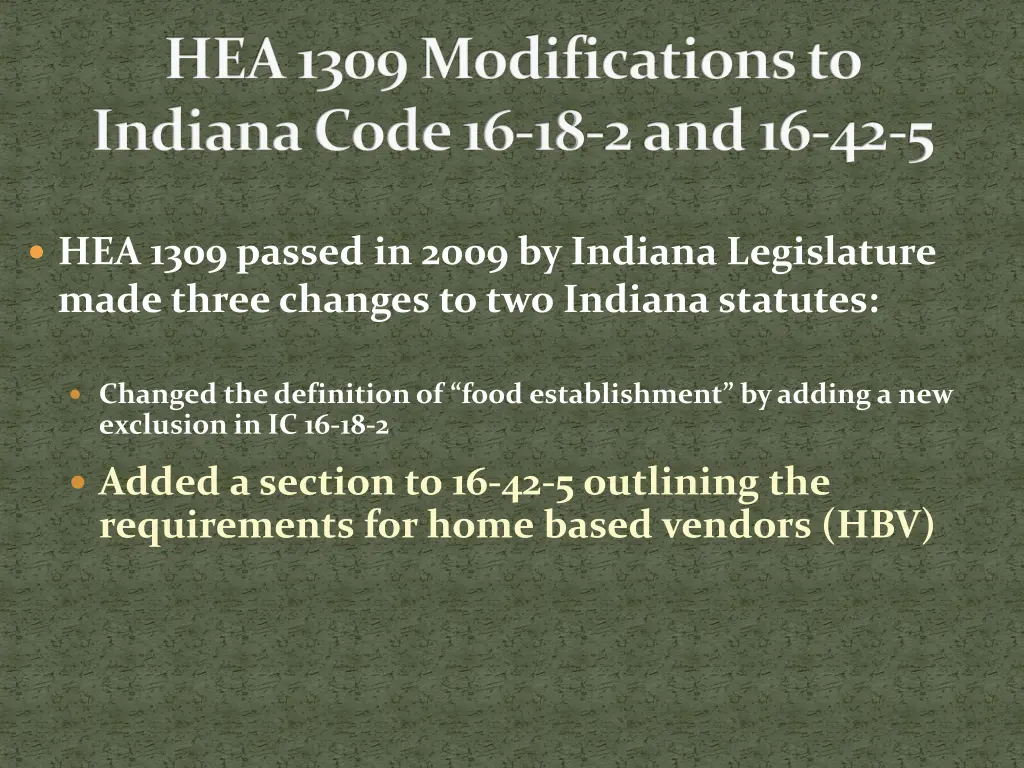 hea 1309 modifications to indiana code 1