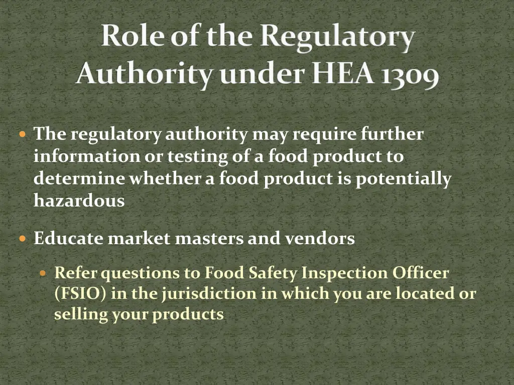 role of the regulatory authority under hea 1309 1