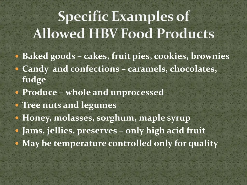 specific examples of allowed hbv food products