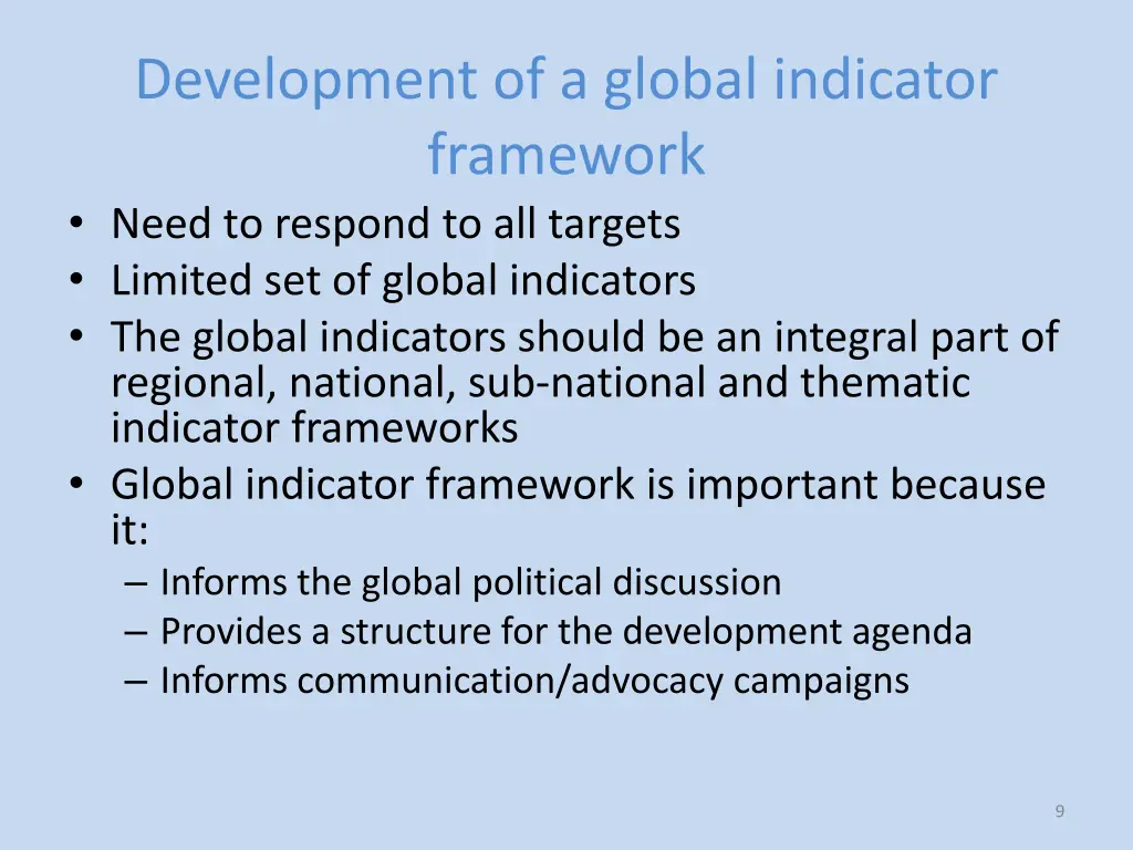 development of a global indicator framework need