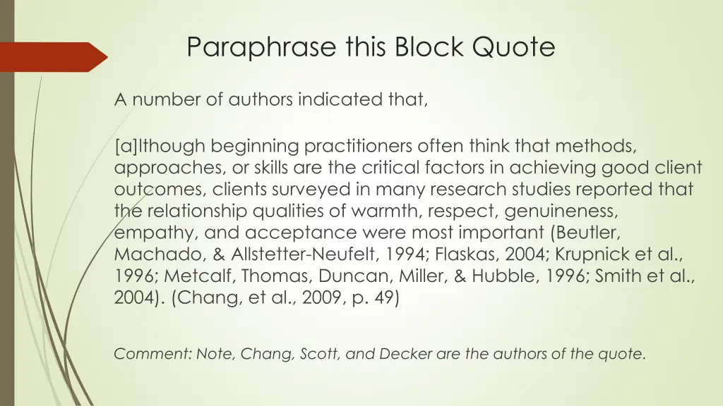 paraphrase this block quote