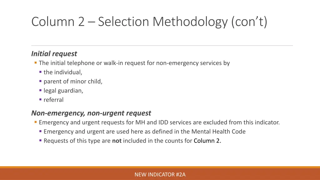 column 2 selection methodology con t