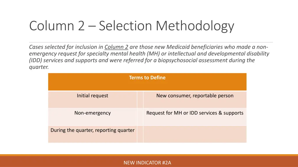 column 2 selection methodology