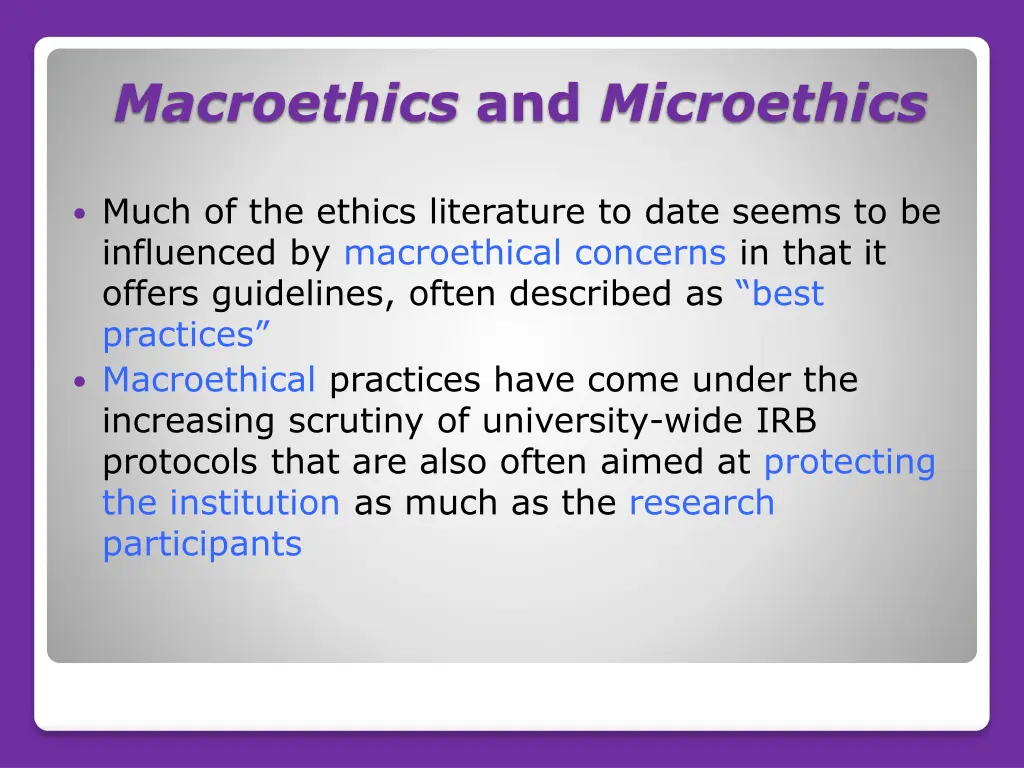 macroethics and microethics