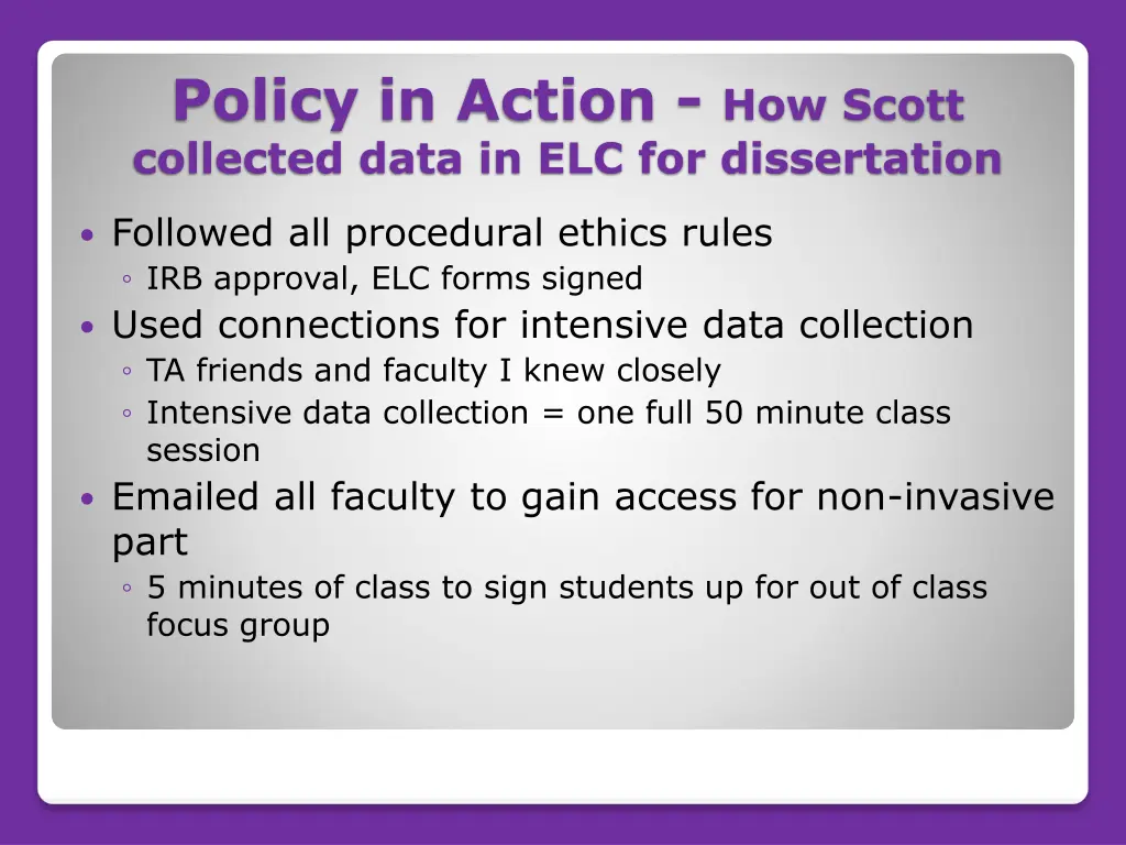 policy in action how scott collected data