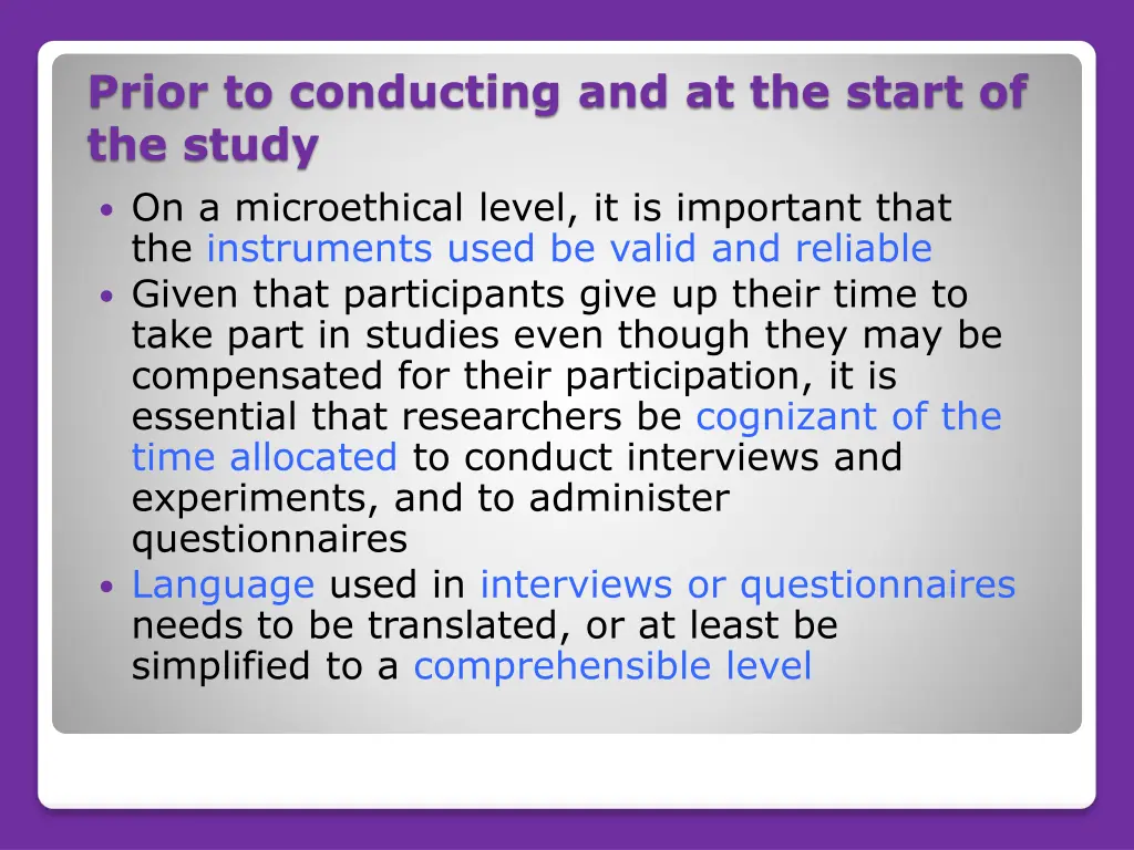 prior to conducting and at the start of the study