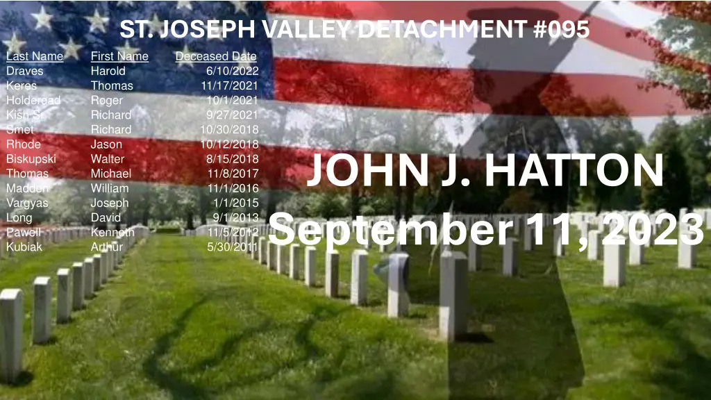 st joseph valley detachment 095 first name