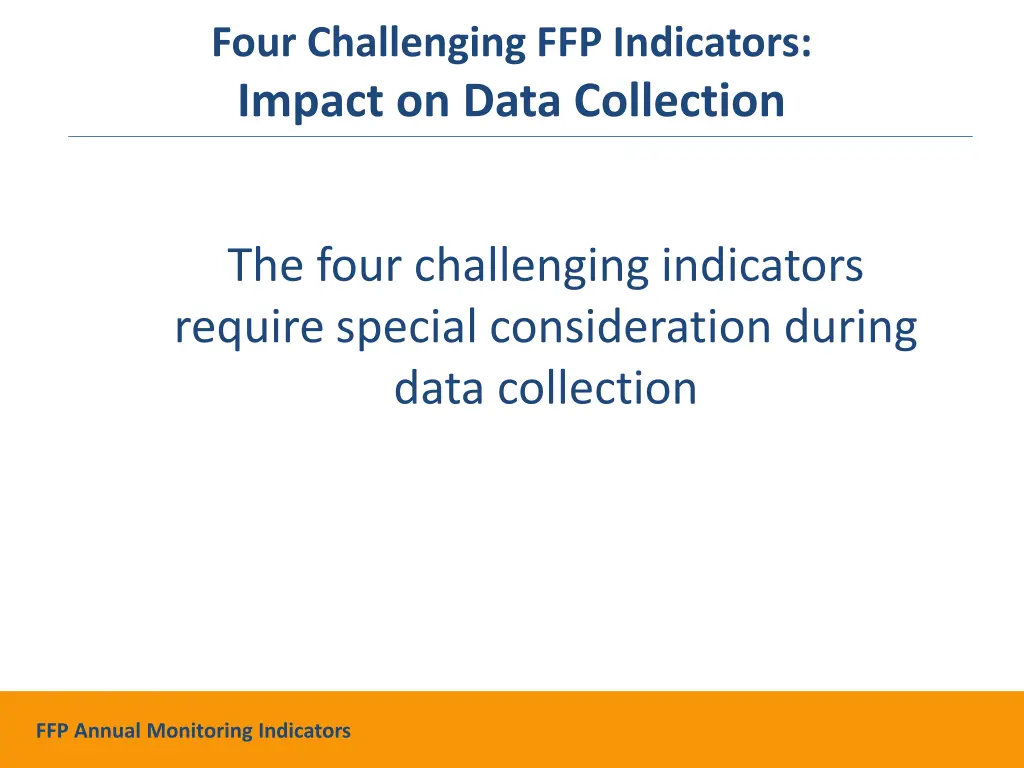 four challenging ffp indicators impact on data