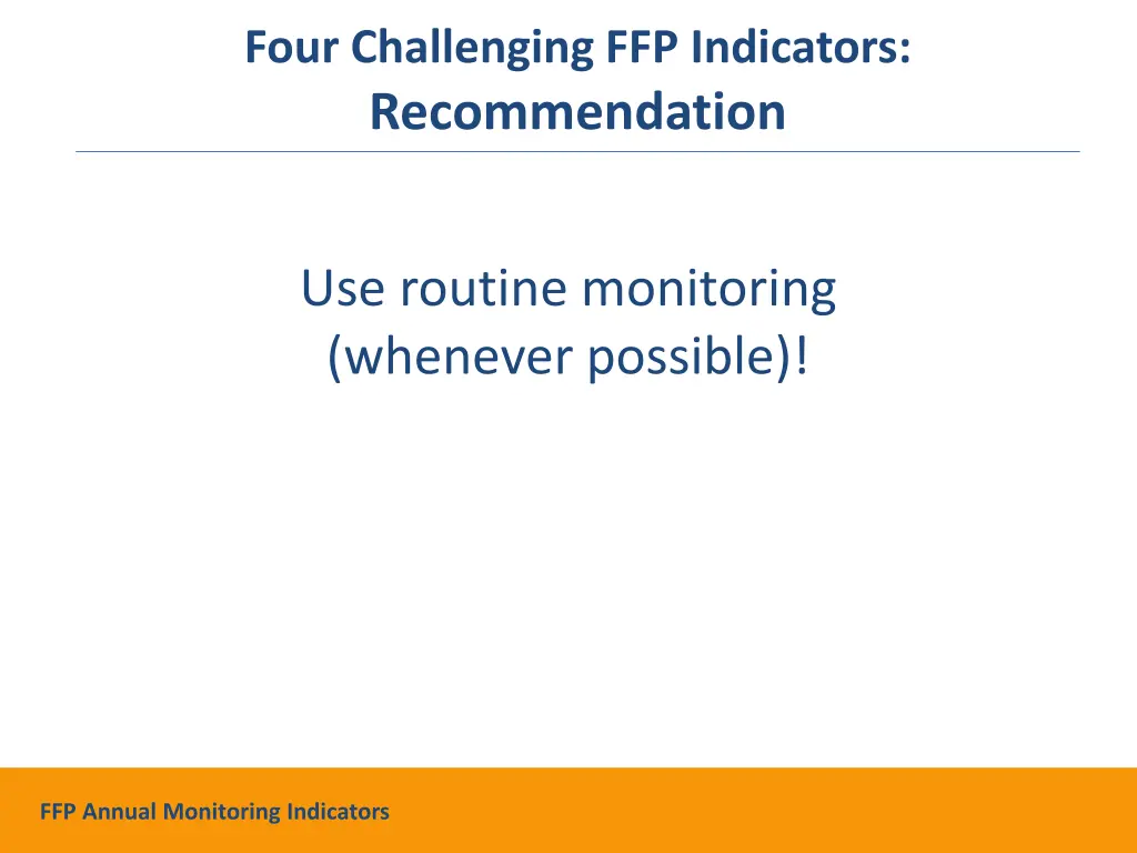 four challenging ffp indicators recommendation