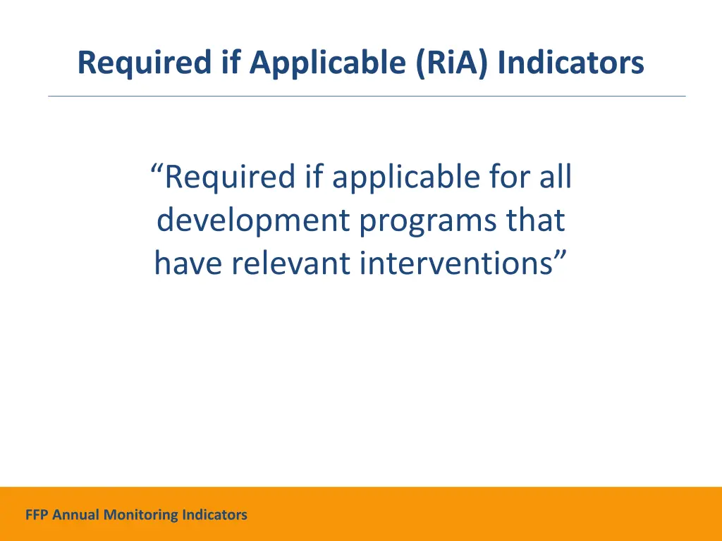 required if applicable ria indicators