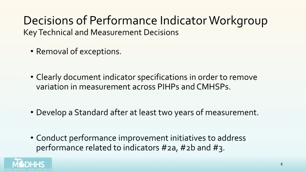 decisions of performance indicator workgroup 4