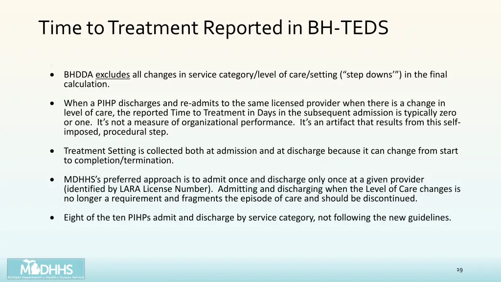 time to treatment reported in bh teds