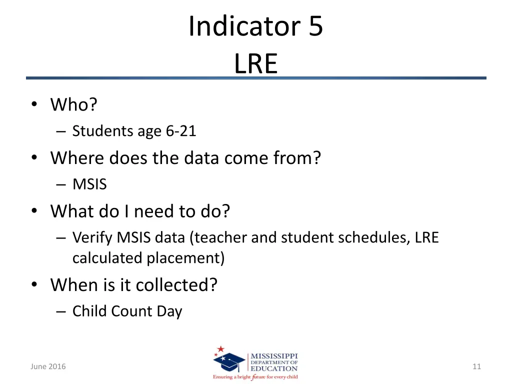 indicator 5 lre