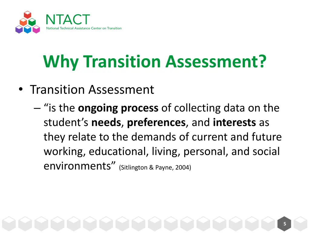 why transition assessment