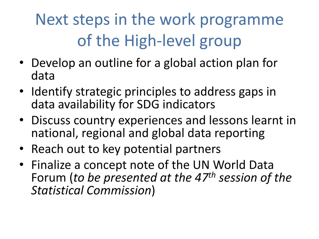 next steps in the work programme of the high