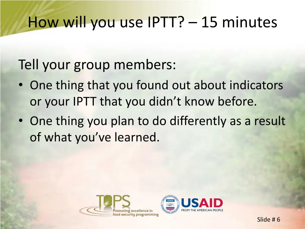 how will you use iptt 15 minutes 2