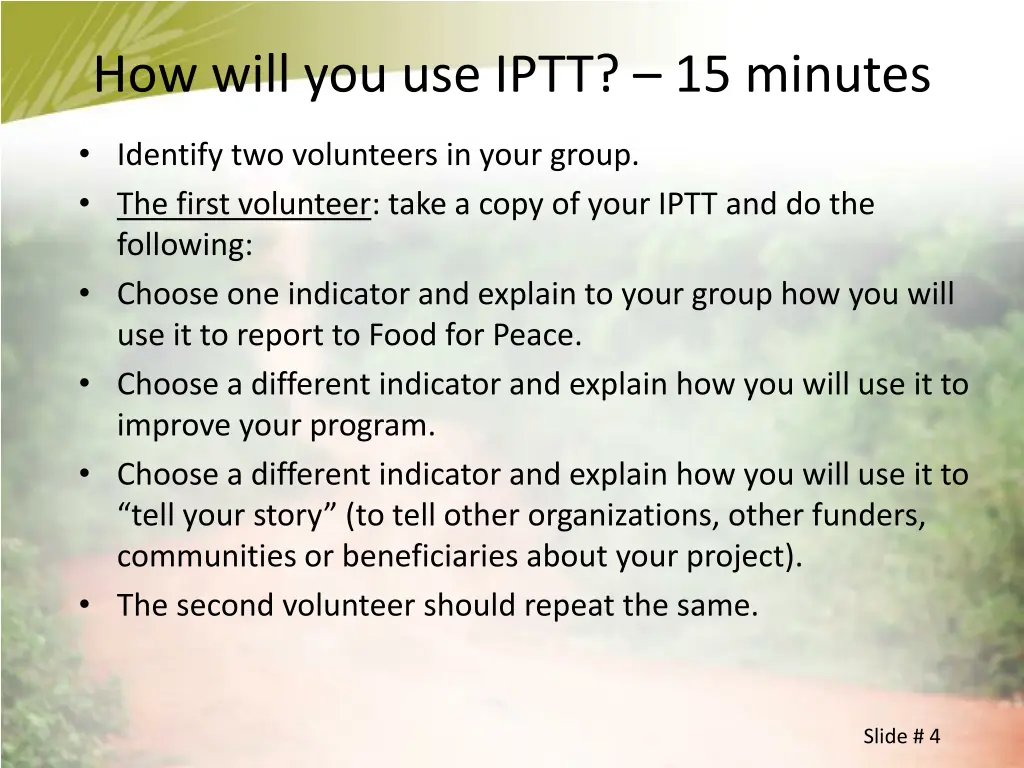 how will you use iptt 15 minutes