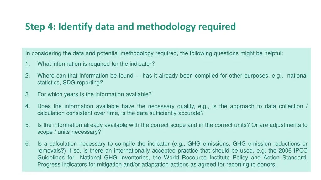 step 4 identify data and methodology required 1