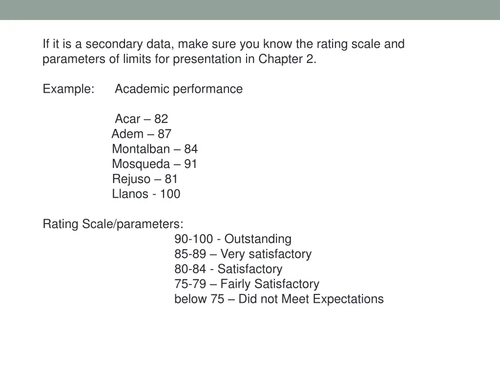 if it is a secondary data make sure you know