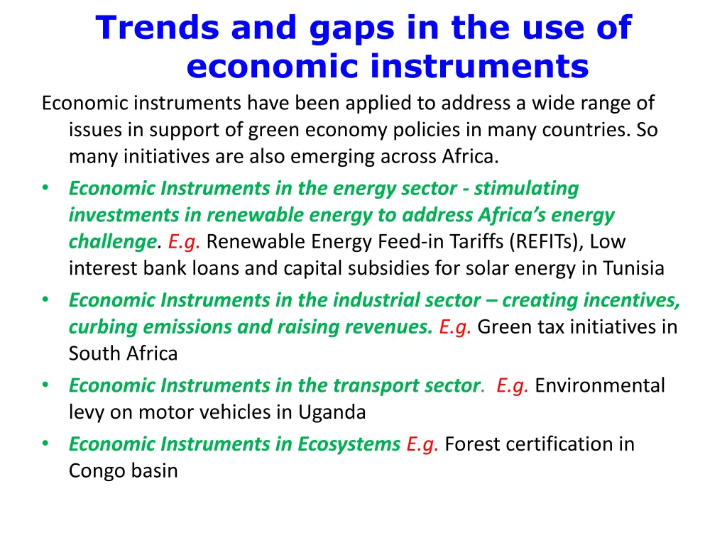 trends and gaps in the use of economic