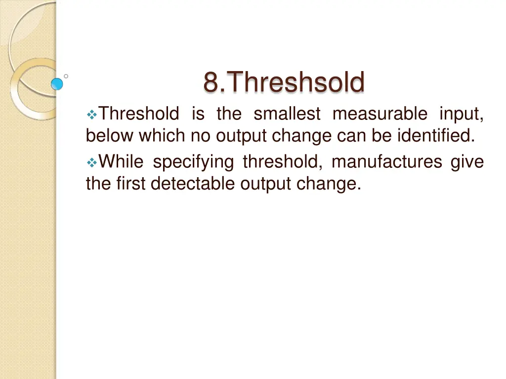 8 threshsold