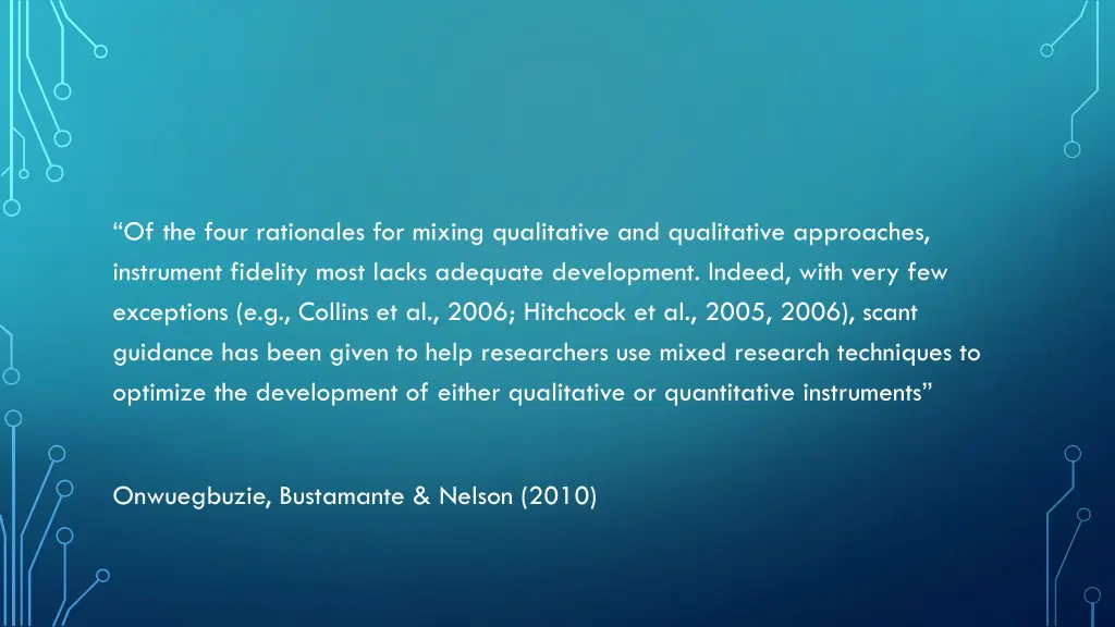 of the four rationales for mixing qualitative