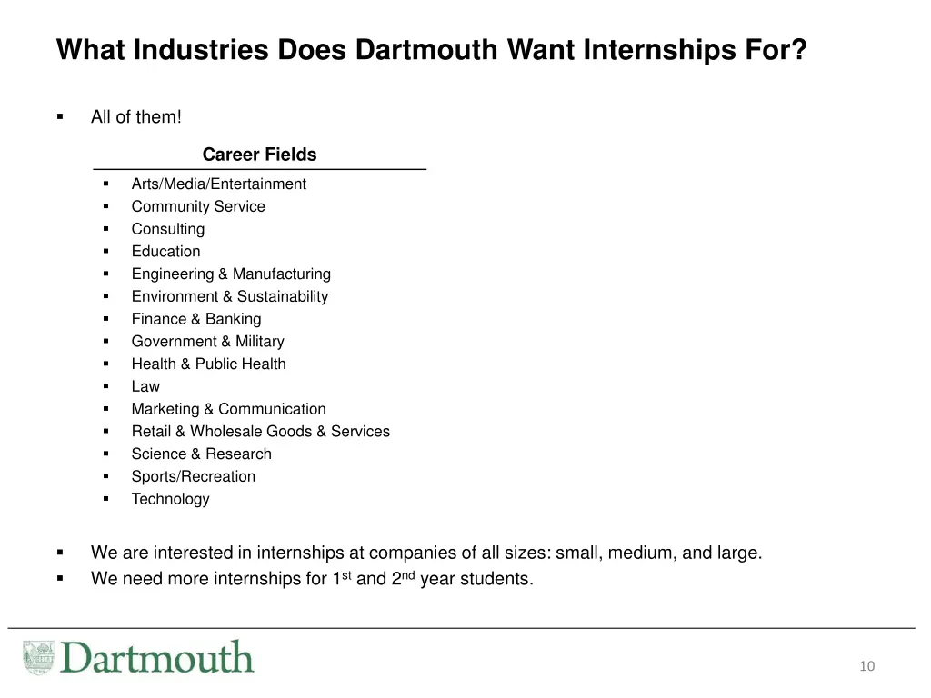 what industries does dartmouth want internships