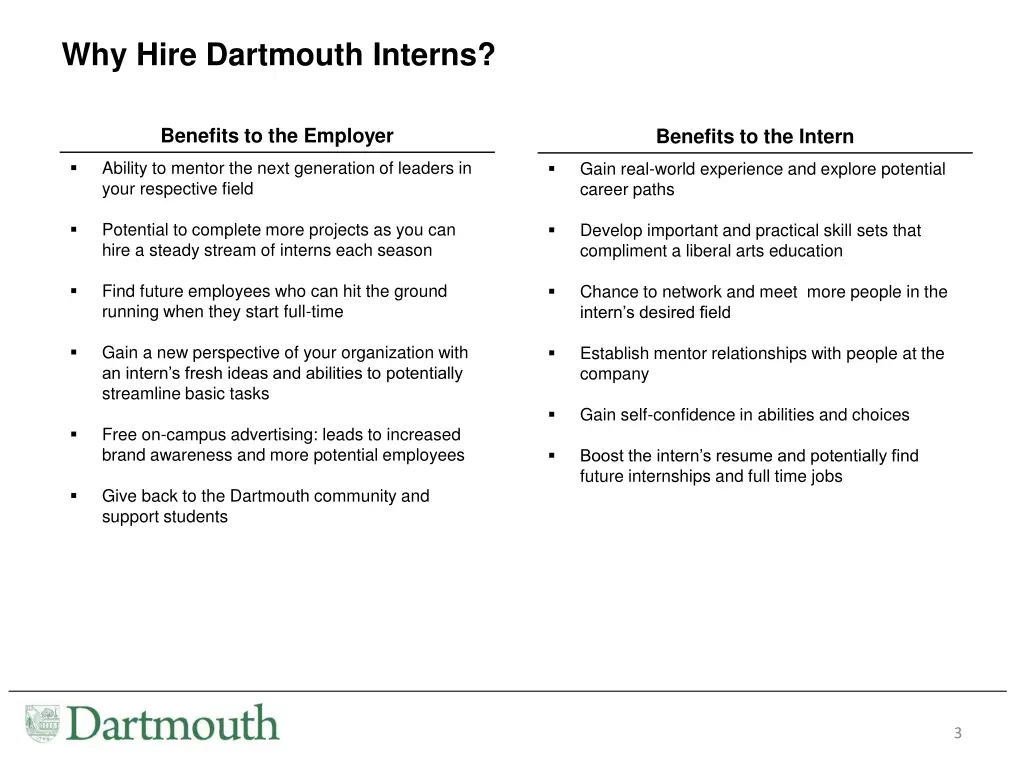 why hire dartmouth interns