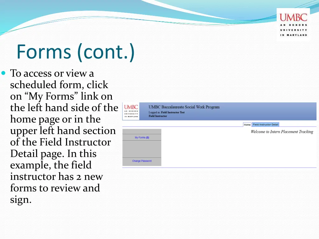 forms cont to access or view a scheduled form