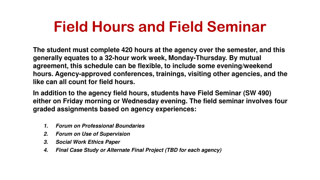 field hours and field seminar