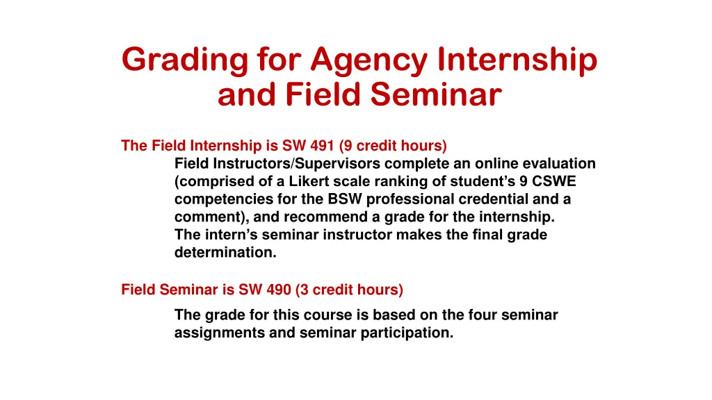 grading for agency internship and field seminar