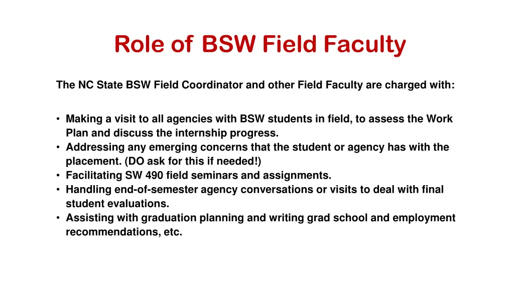 role of bsw field faculty