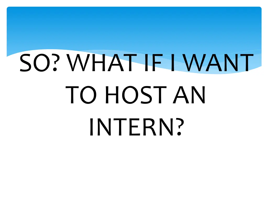 so what if i want to host an intern