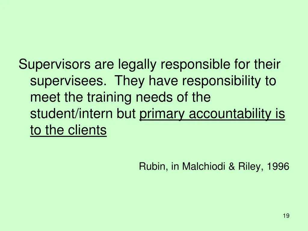 supervisors are legally responsible for their