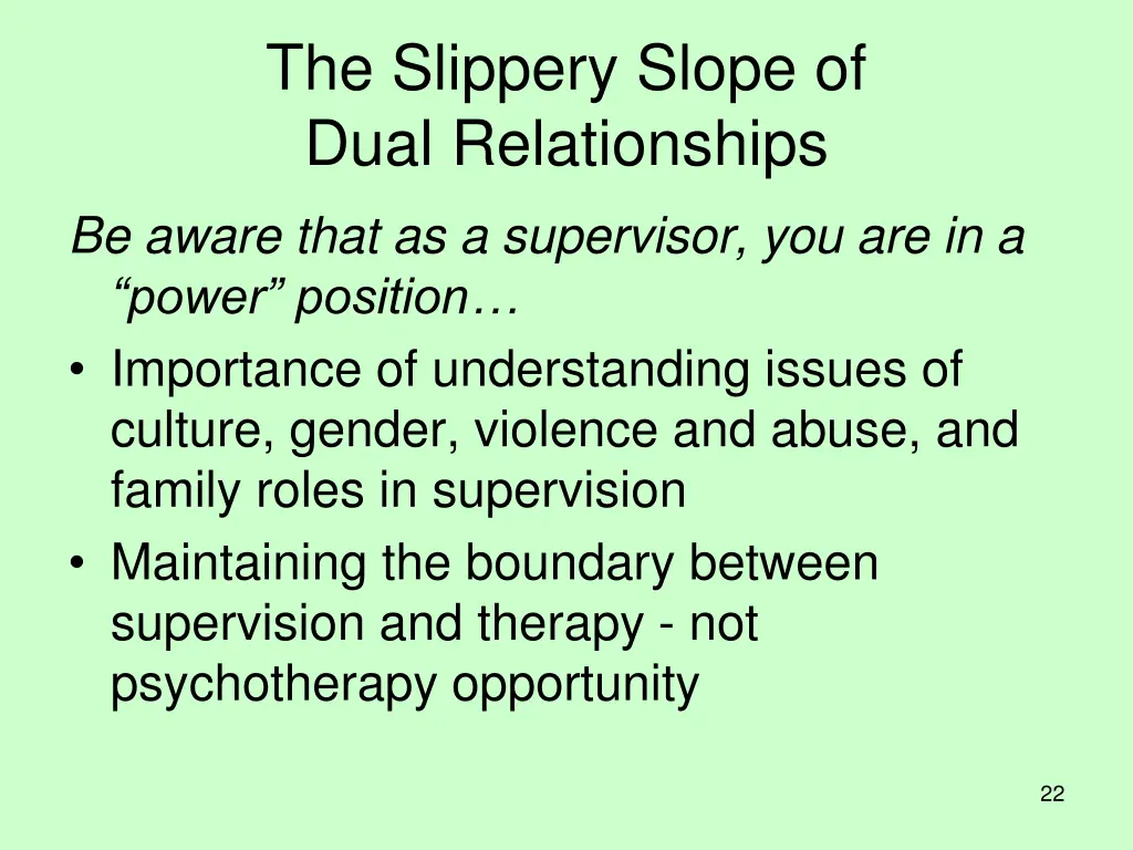 the slippery slope of dual relationships