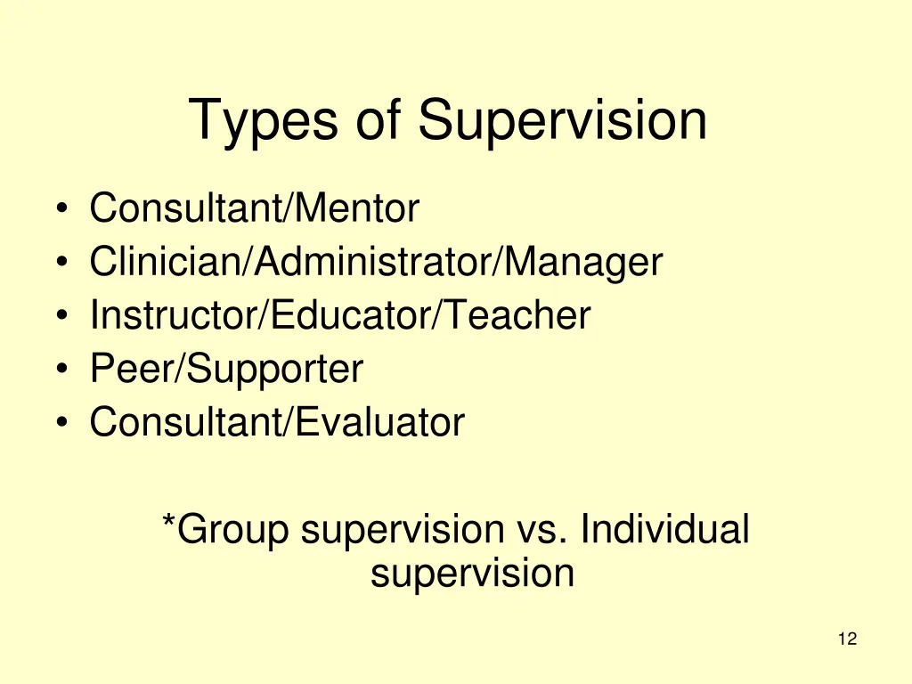 types of supervision