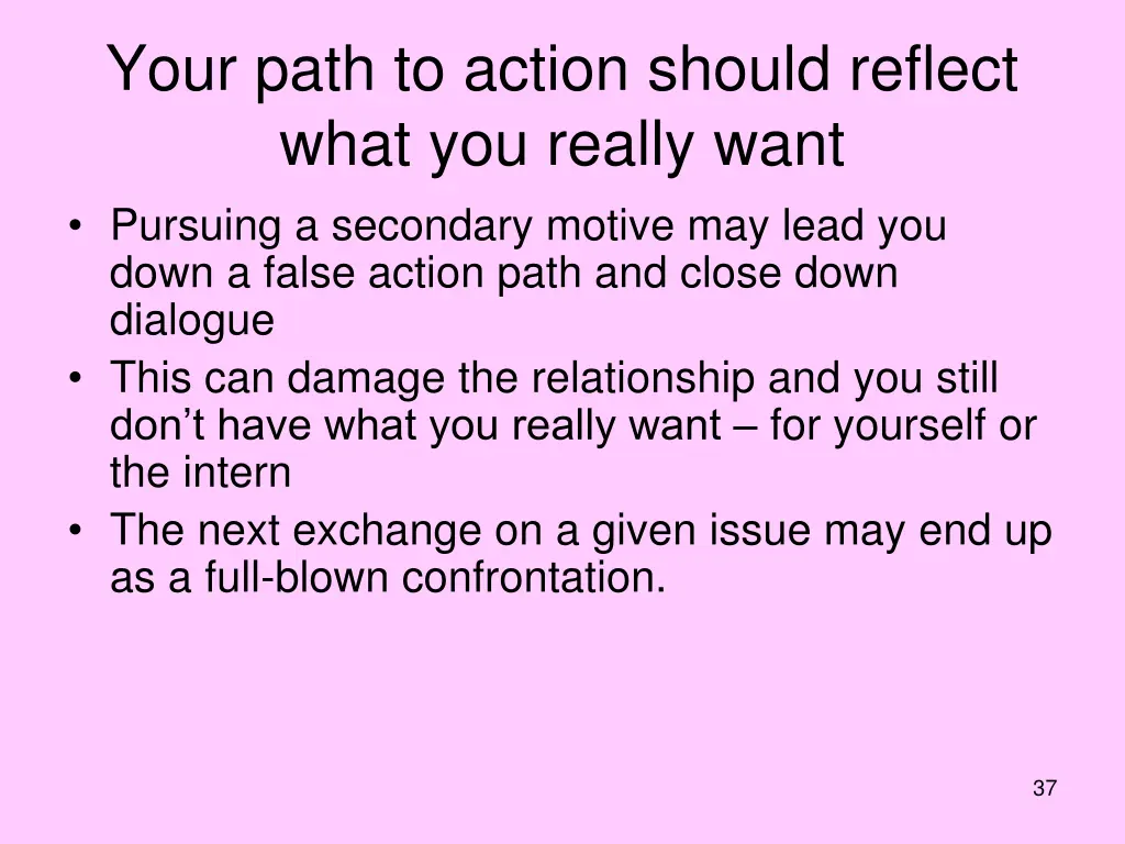 your path to action should reflect what